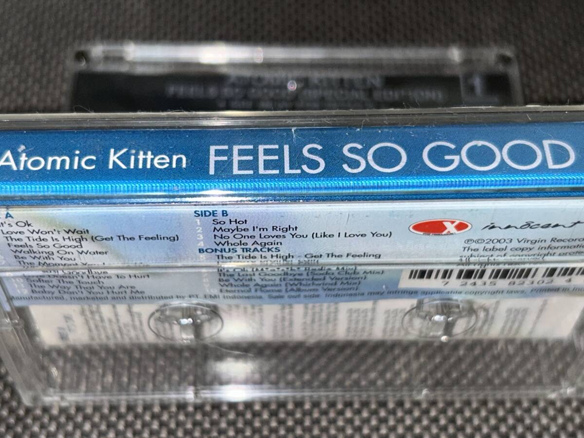 Atomic Kitten / Feels So Good import cassette tape 