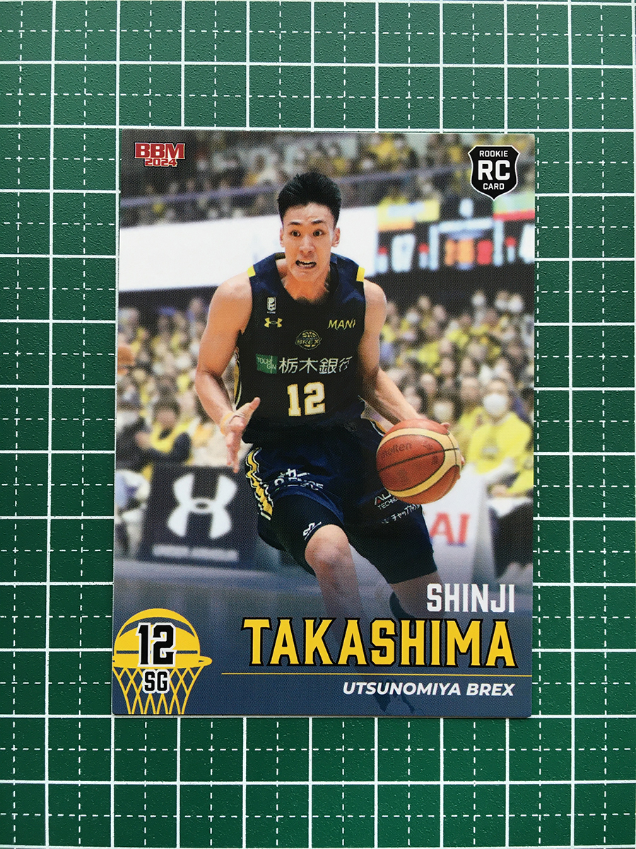 ★BBM B.LEAGUE 2023-24 FAST BREAK 2nd HALF #101 高島紳司［宇都宮ブレックス］レギュラーカード ルーキー「RC」★の画像1