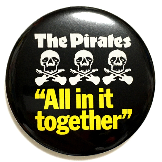 デカ缶バッジ The Pirates パイレーツ All In It Together パブロック Dr Feelgood Johnny Kidd_画像1