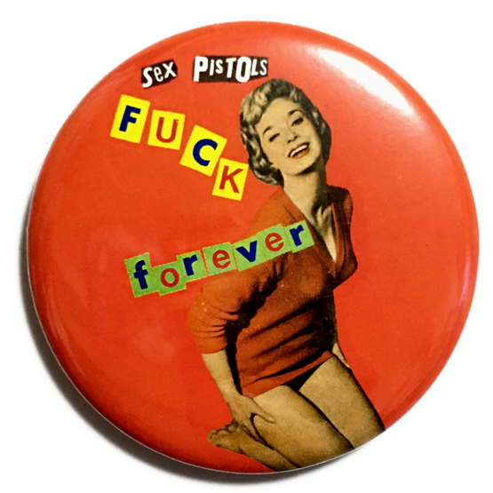 デカ缶バッジ 58mm Jamie Reid ジェイミー・リード SEX PISTOLS Fuck Forever セックスピストルズの画像1