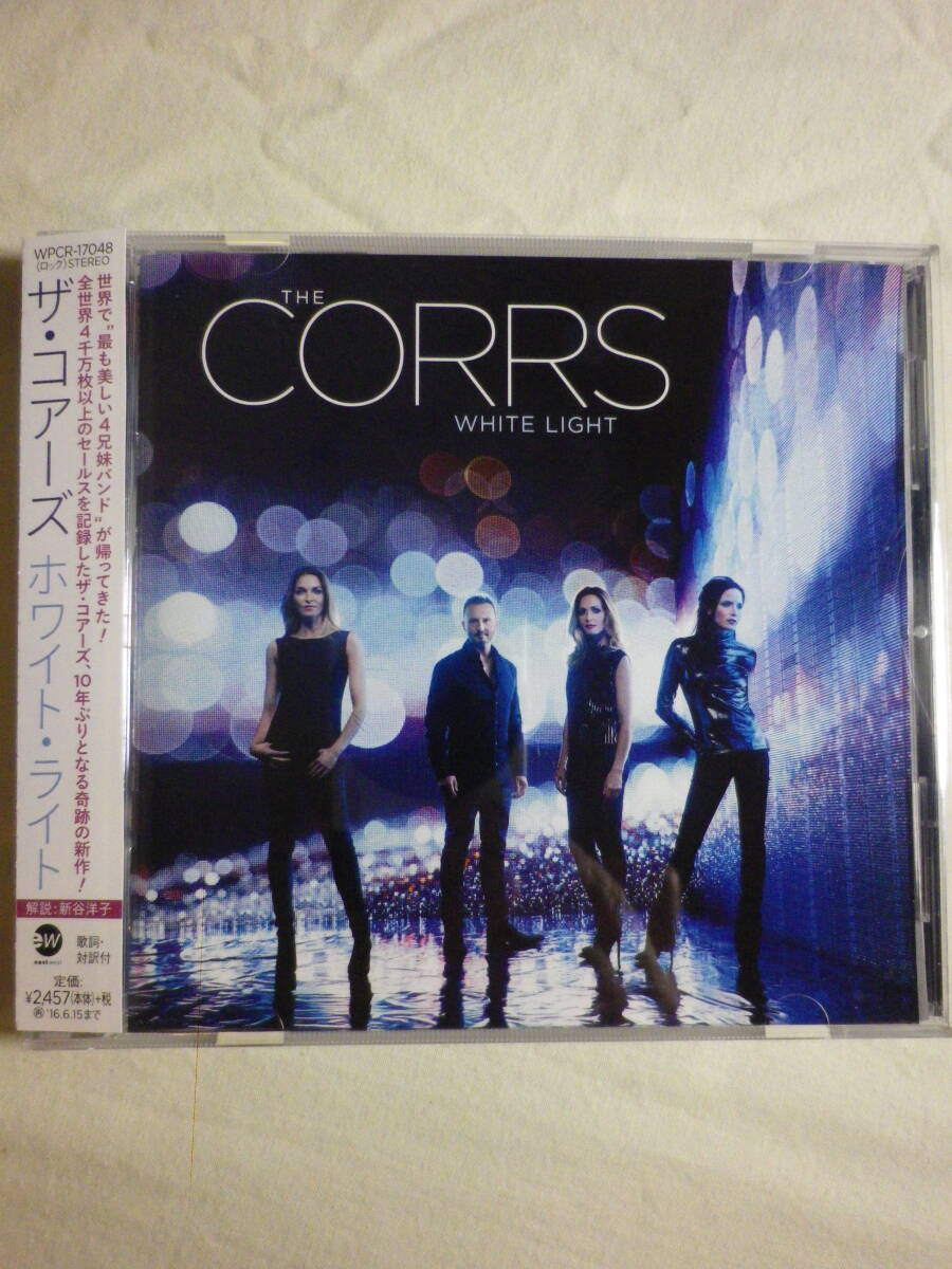 『The Corrs/White Light(2015)』(2015年発売,WPCR-17048,国内盤帯付,歌詞対訳付,Bring On The Night,I Do What I Like,アイリッシュ)_画像1