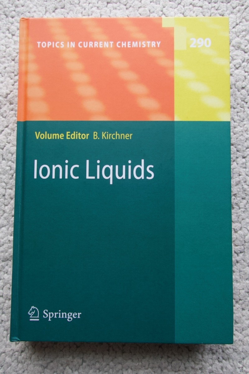 Topics in Current Chemistry290 Ionic Liquids (Springer) 洋書ハードカバー_画像1