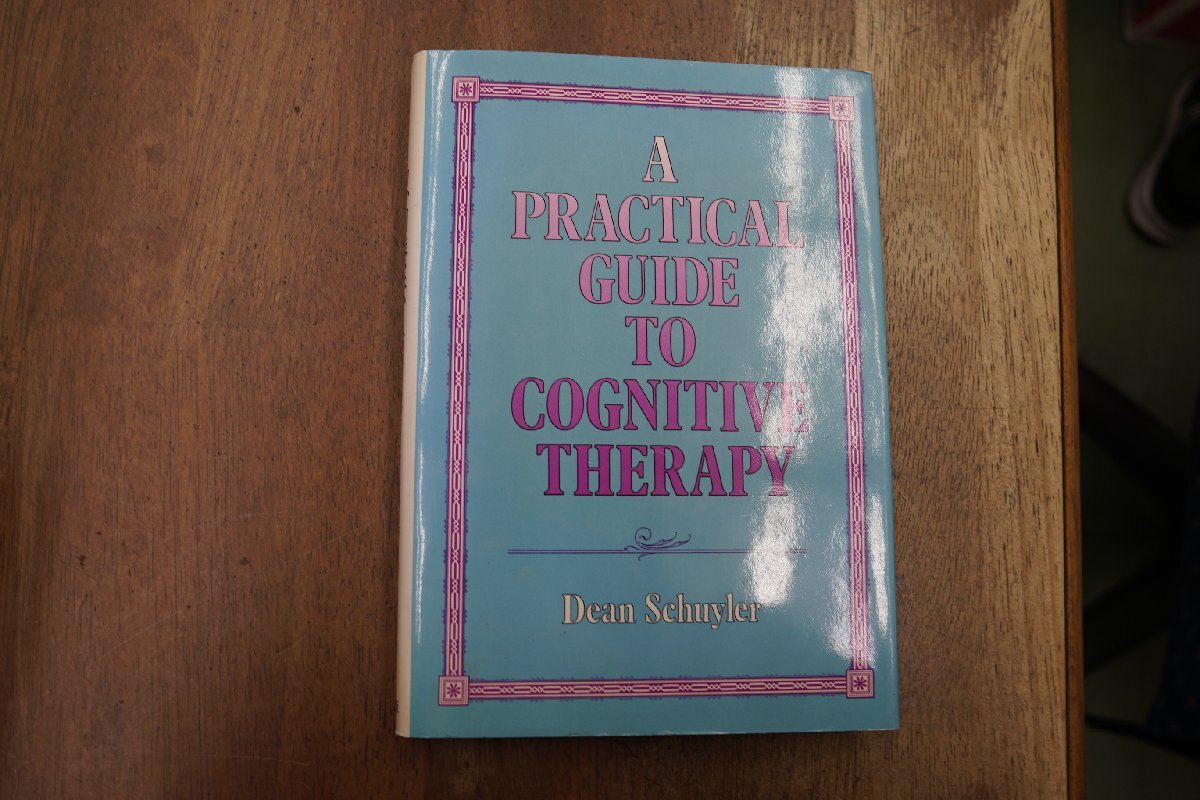 ◎シューラーの認知療法入門　ディーン・シューラー著　高橋祥友訳（”訳者”献呈辞入）　金剛出版　定価3500円　1991年初版_画像1