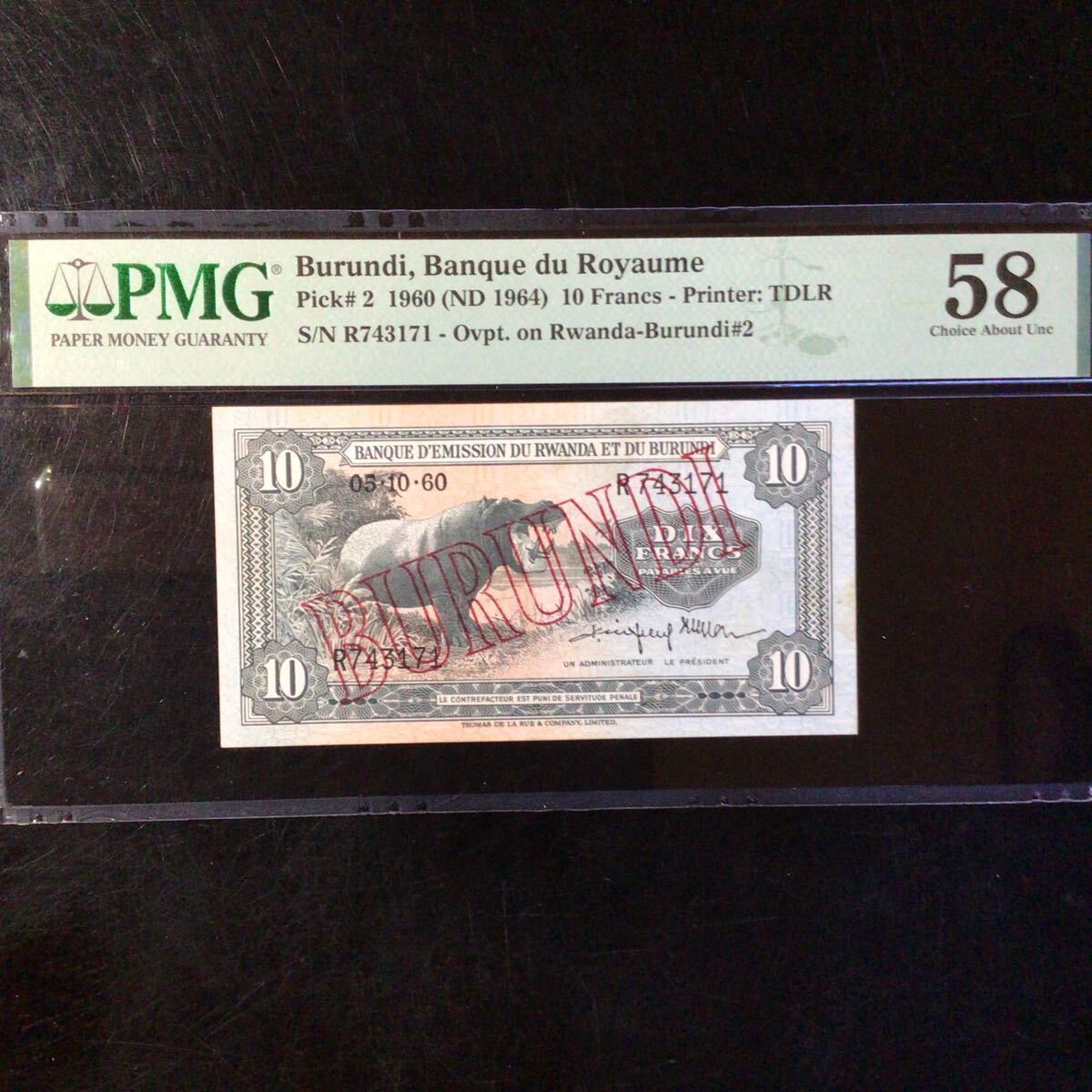 World Banknote Grading BURUNDI《Banque du Royaume》10 Francs【1960】『PMG Grading Choice About Uncirculated 58』