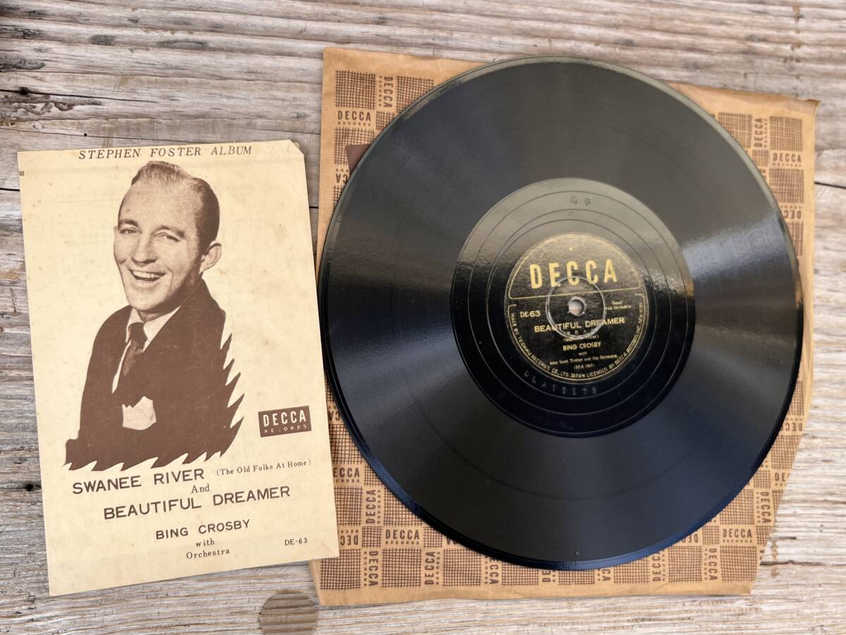 【SP盤 78RPM US版 レコード】 Bing Crosby Swnee River / Beautiful Dreamer DE63 DECCA /00250 (盤面 /ジャケット : VG+/VG+) の画像1