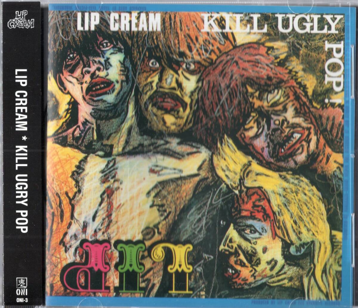 即：LIP CREAM / リップクリーム 「 KILL UGRY POP /　キルアグリーポップ 」CD/帯付_画像1