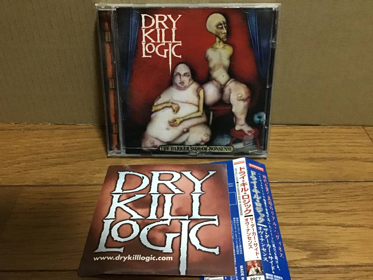 Dry Kill Logic / The Darker Side Of Nonsence 国内盤　帯付き　ステッカー付　ドライ・キル・ロジック_画像1