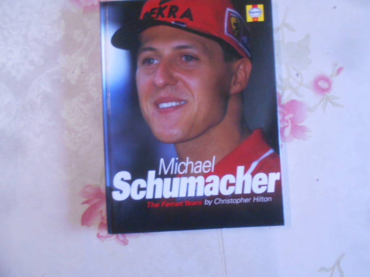 9Z★／洋書　Michael Schumacher: The Ferrari Years　　ミハエル・シューマッハ　フェラーリ_画像1