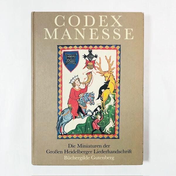 マネッセ写本 / Codex Manesse: Die Miniaturen der Groen Heidelberger Liederhandschrift / 1988年刊_画像1