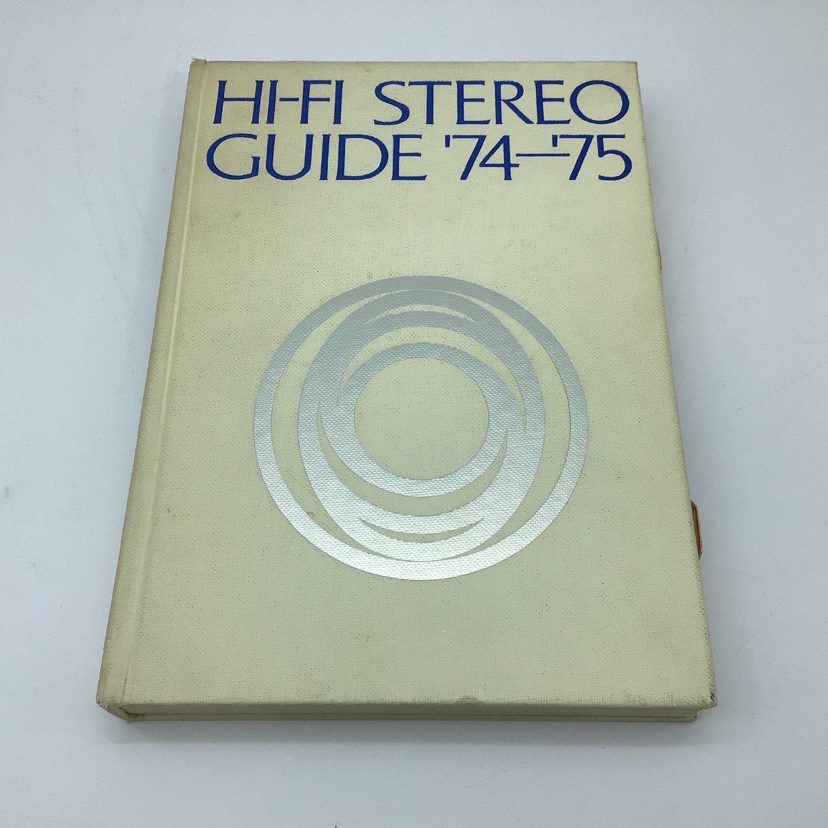 2769 【AV機器ガイド】 HI-FI STEREO GUIDE '74-'75 ハイファイ ステレオガイド 昭和49年発行 ステレオサウンド編の画像1