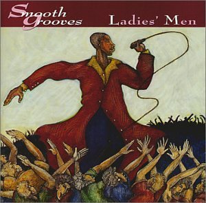 Smooth Grooves: Ladies Men (Mcup)(中古品)