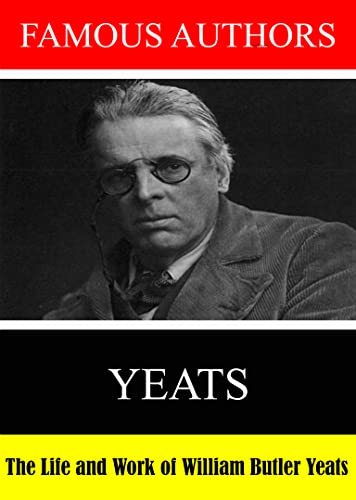 Famous Authors: The Life and Work of William Butler Yeats [DVD](中古品)_画像1