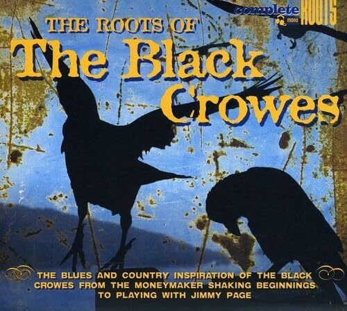Roots of the Black Crowes(中古品)_画像1