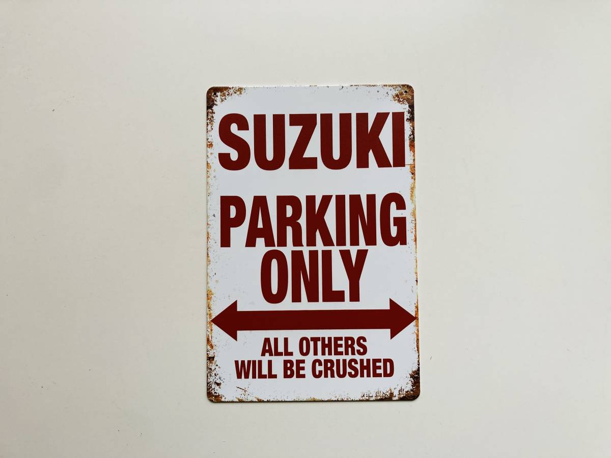 ブリキ看板 20×30㎝ SUZUKI PARKING ONLY スズキ バイク 車 駐車場用 ガレージ スチール アンティーク インテリア 防水 使用 新品 P721_画像3