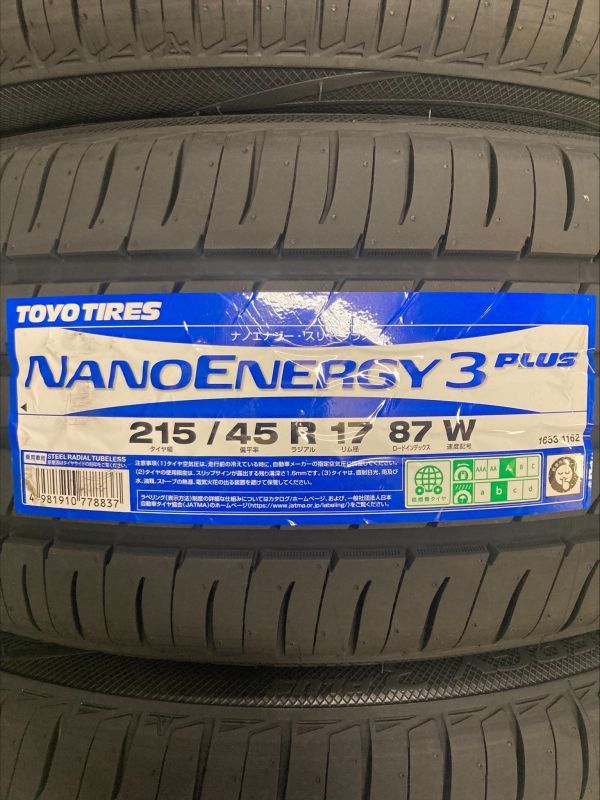 【215/45R17】【2024年製】ＴＯＹＯトーヨー ナノエナジー3+ NANOENERGY3 PLUS 215/45-17　4本価格　4本送料税込み￥47000～ 夏用_画像2