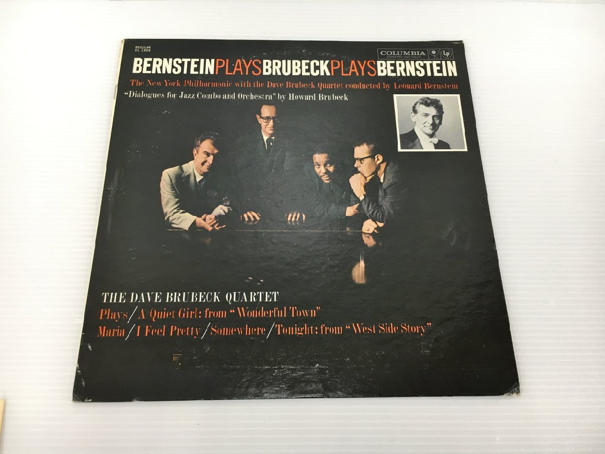 LPレコード Bernstein Plays Brubeck Plays Bernstein The Dave Brubeck Quartet CL 1466 6EYE 2403LO005_画像1