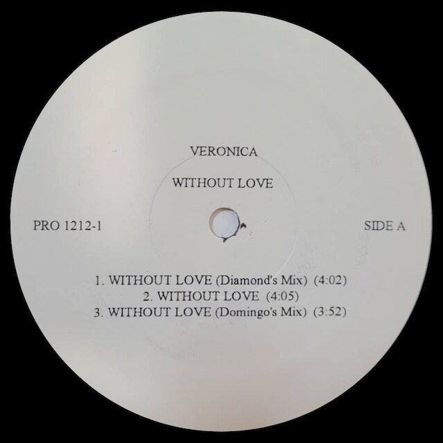 【即決価格】Veronica - Without Love 激レア 12inch Barry White I'm Gonna Love You Just a Little More Baby Diamond D (D.I.T.C) Remix_画像1