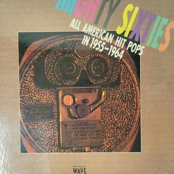 38086★美盤 VA/MIGHTY SIXTIES ALL AMERICAN HIT POPS IN 1955-1964 ※10枚組 ※帯付き_画像2