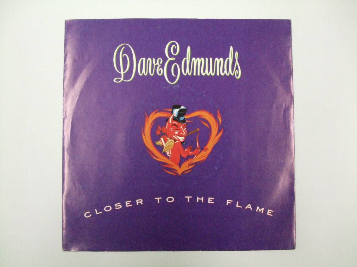 ７インチ DAVE EDMUNDS / CLOSER TO THE FLAME ドイツ盤の画像1