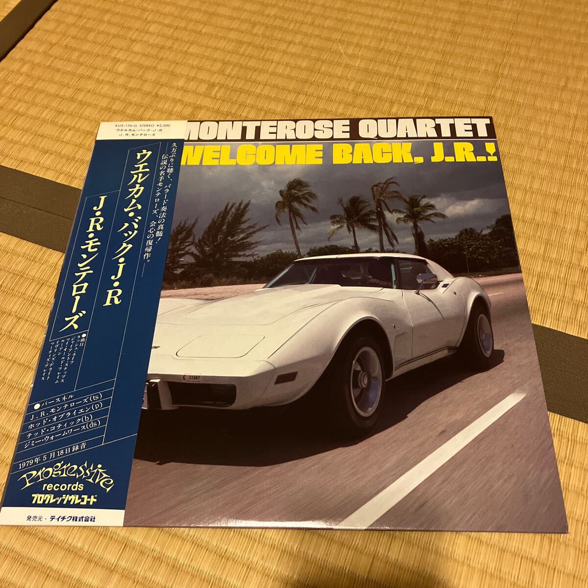 日本盤　帯付　美品J.R.MONTEROSE QUARTET『WELCOME BACK J.R.』LUSH LIFE/HOD O‘BRIEN/モンテローズ_画像1