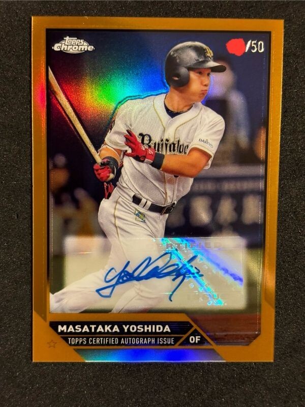 2023 Topps Chrome NPBプロ野球 オリックス 吉田正尚 直筆サインカード Gold 50枚限定_画像1