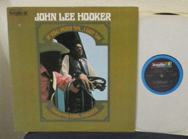 ☆彡 John Lee Hooker Featuring Earl Hooker If You Miss 'Im ... I Got 'Im [ US ORIG '70 Bluesway BLS-6038 ]_画像1