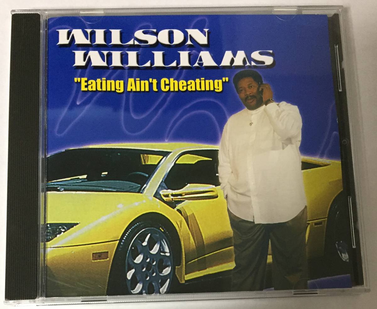 ◎ 中古CD　Wilson Williams　「Eating Ain’t Cheating」　ウィルソン・ウィリアムズ　送料230円追跡有_画像1