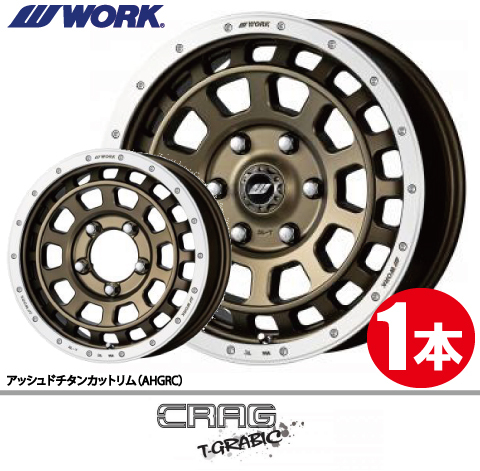 納期確認必須 1本価格 WORK CRAG T-GRABIC AHGRCカラー 16inch 5H114.3 7J+38 ワーク クラッグ