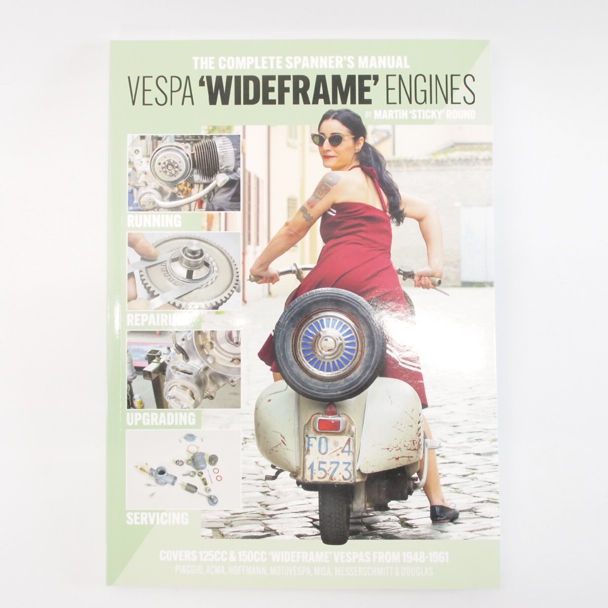 Book -The Complete Spanner's Manual? Vespa Wideframe Engines ベスパ ワイドフレーム 整備所 マニュアル 150GS VM VN ACMA