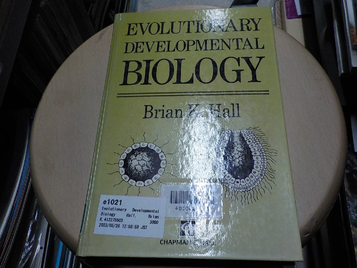 e1021◆Evolutionary Developmental Biology [Mar 31, 1992] Hall, Brian K.(ク）_画像1