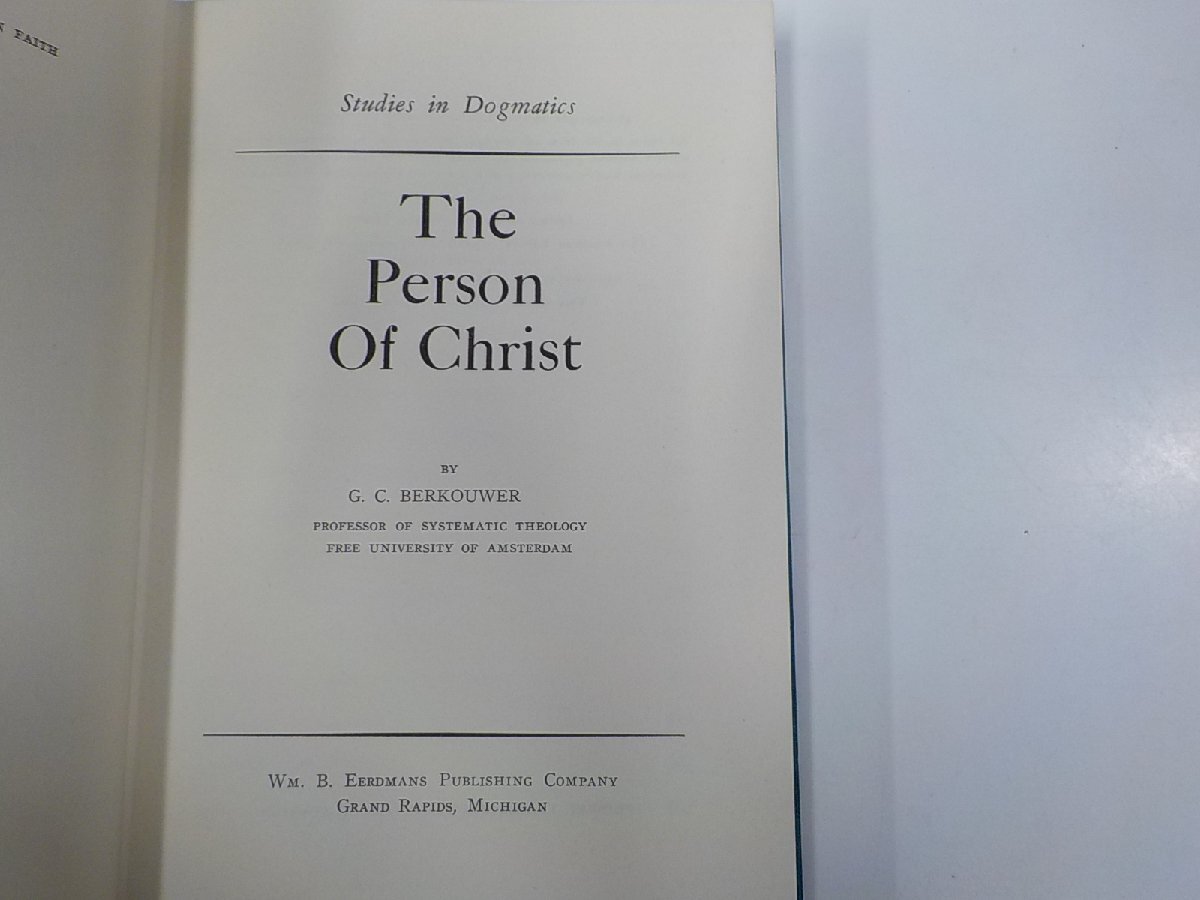 10V0938◆The Person of Christ Studies in Dogmatics G.C.Berkouwer シミ・汚れ有▼の画像3