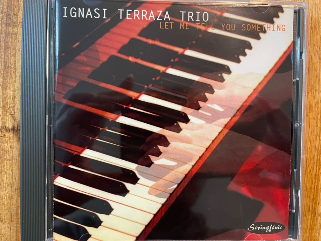 CD IGNASI TERRAZA TRIO / LET ME TELL YOU SOMETHING_画像1