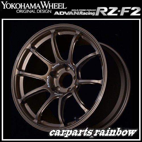 ★YOKOHAMA WHEEL ADVAN Racing RZ-F2 forJaoaneseCars 18×11.0J/11J 5/114.3 +30★RUB/レーシングアンバーブロンズ★新品 2本価格★_画像1