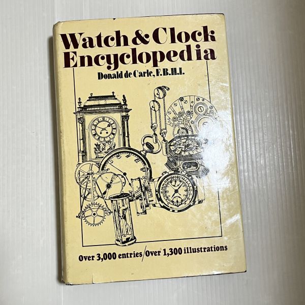 洋書　腕時計と時計百科事典 　修理読本 工具 部品