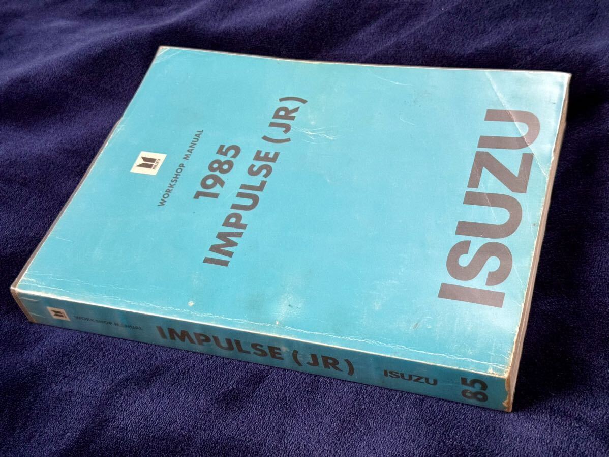 ISUZU IMPULSE (JR)1985 Workshop Manual アメリカ版 いすゞピアッツァ 整備書 JR130 JR120 の画像10