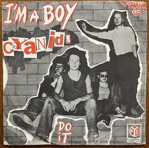 試聴可 Cyanide - I'm A Boy / Do It orig 7'【70's punk/power pop/new wave パンク天国】仏オリジナル盤の画像3