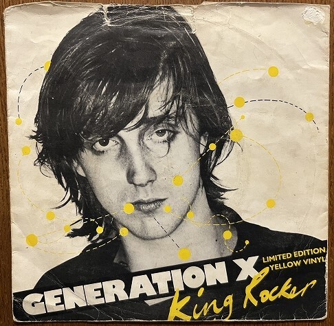 試聴可 Generation X -King Rocker orig 7' 【70's punk/power pop/new wave パンク天国】の画像1