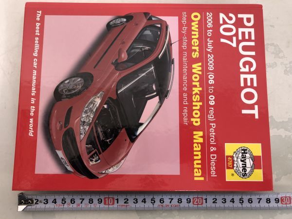 Haynes PEUGEOT 207 Petrol and Diesel 2006 to 2009 Owner's Workshop Manual 整備マニュアル 英語版 / ヘインズ プジョー 洋書 い851aの画像2