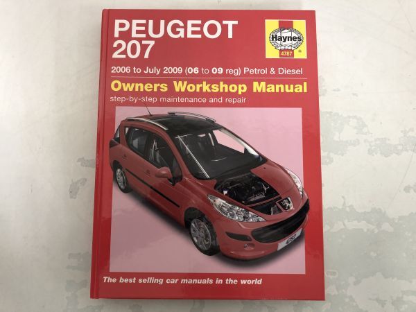 Haynes PEUGEOT 207 Petrol and Diesel 2006 to 2009 Owner's Workshop Manual 整備マニュアル 英語版 / ヘインズ プジョー 洋書 い851aの画像1