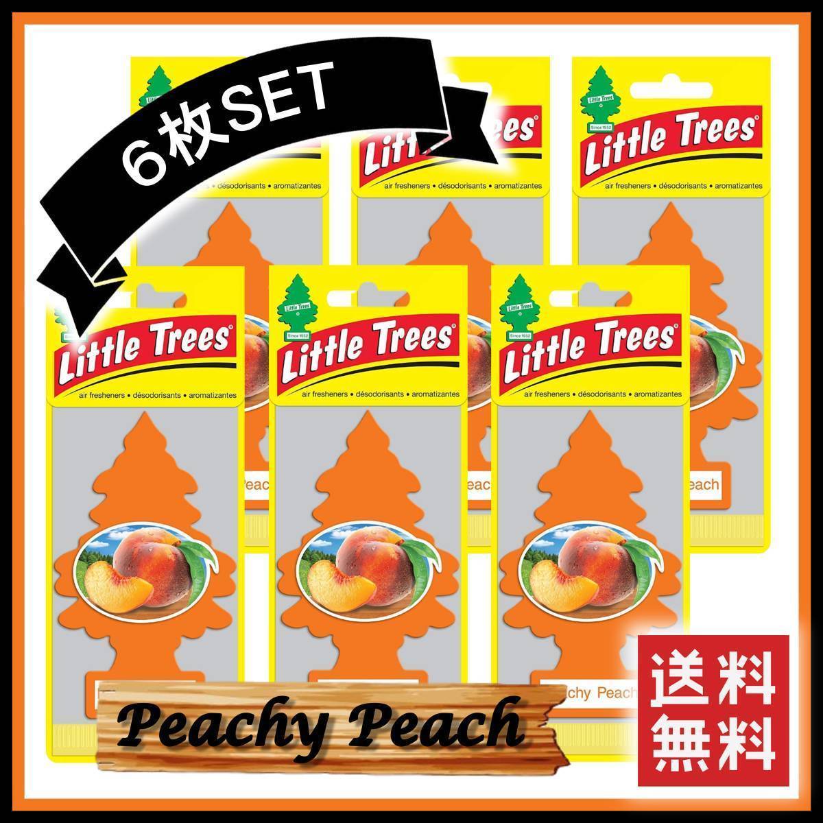 Little Trees Peachy Peach リトルツリー ピーチ 6枚セット　　　エアフレッシュナー 芳香剤 USDM 消臭剤 D470_画像1