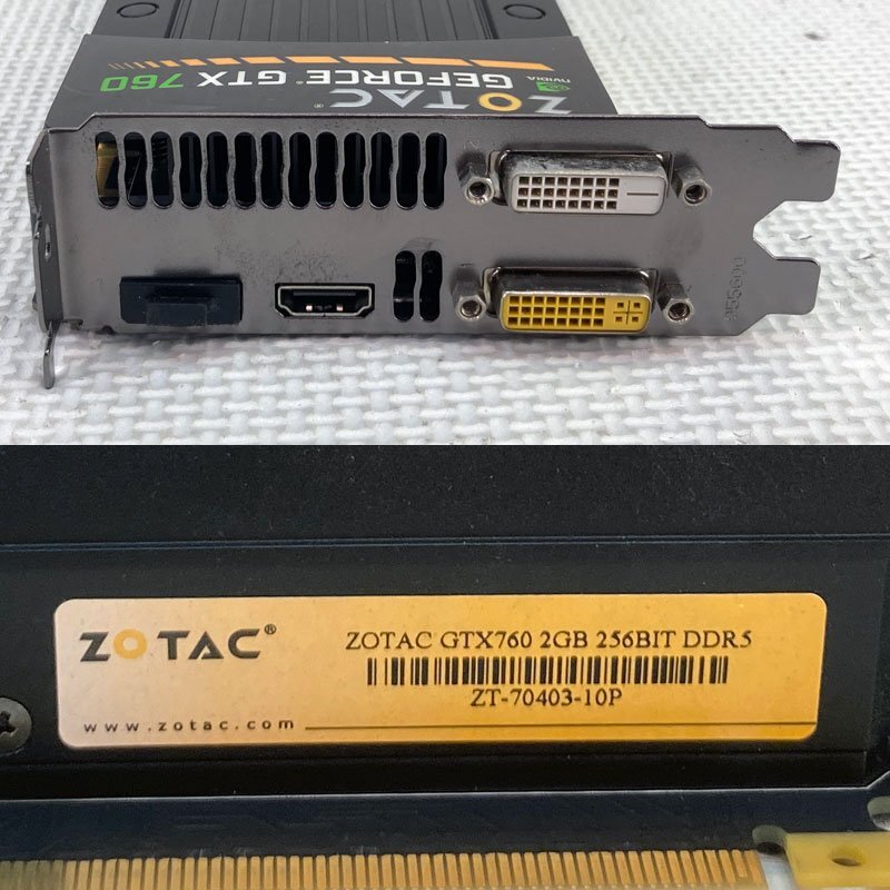 中古グラフィックカード 動作確認済 Vista～Win11 LINUX ★ ZOTAC GeForce GTX 760 GDDR5 2048MB 256bit DVI/HDMI/DisplayPort #2418-Kの画像3