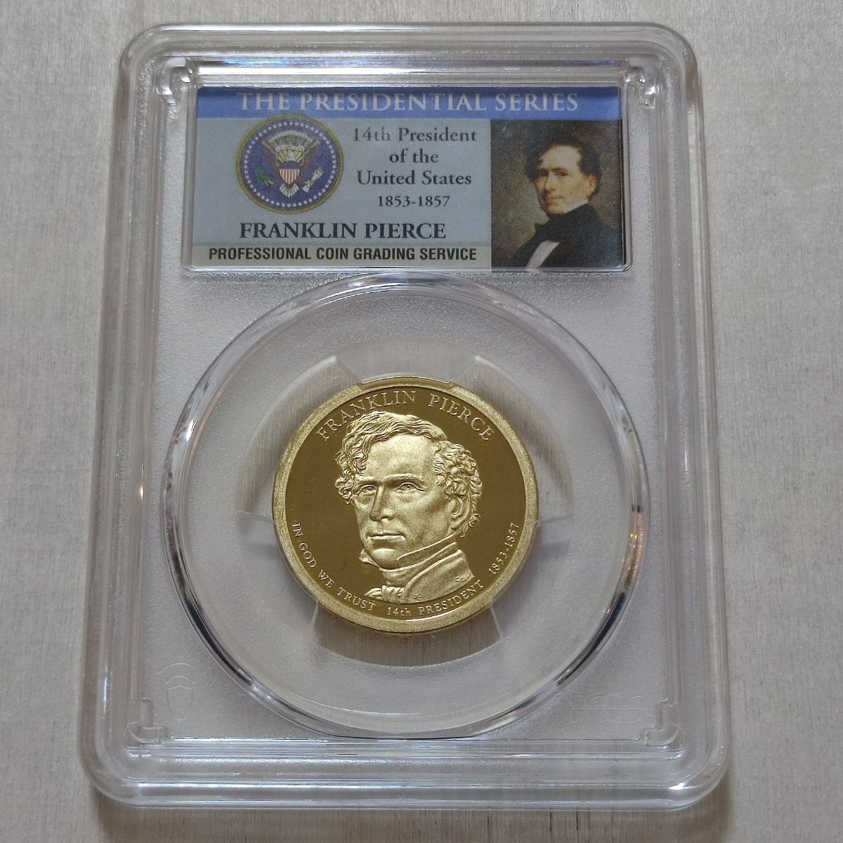 1円スタート！ 準最高鑑定 PCGS PR69DCAM 2010-S フランクリン・ピアース大統領 1ドル大統領硬貨　アンティークコイン　モダンコイン_画像7