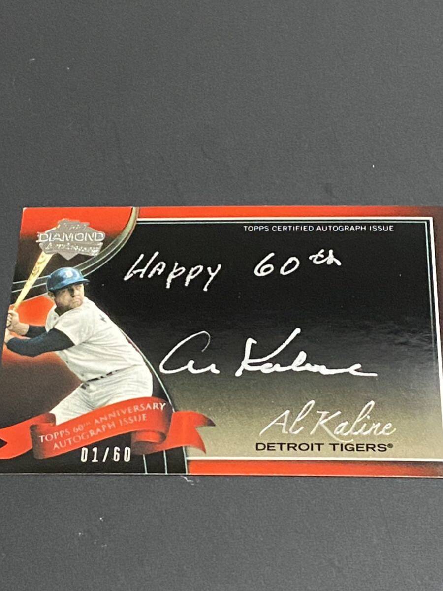 2011 Topps Diamond ANNIVERSARY AL KALINE autograph auto 　オート　アル　ケーライン　サイン_画像1