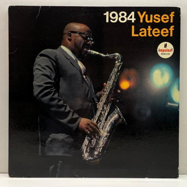 美盤!! MONO VANGELDER刻印 橙ラベ USオリジナル YUSEF LATEEF 1984 ('65 Impulse A-84) w/ Mike Nock, Reggie Workman, James Black_画像1