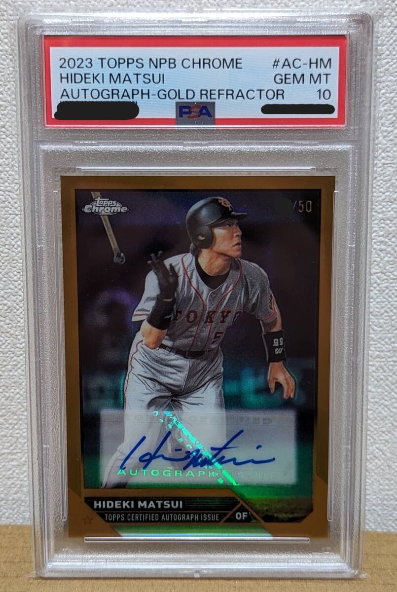 【ＰＳＡ１０】松井秀喜 直筆サインカード 2023 TOPPS NPB CHROME ５０枚限定 GOLD REFRACTOR / HIDEKI MATSUI / 巨人【世界に１枚】の画像1