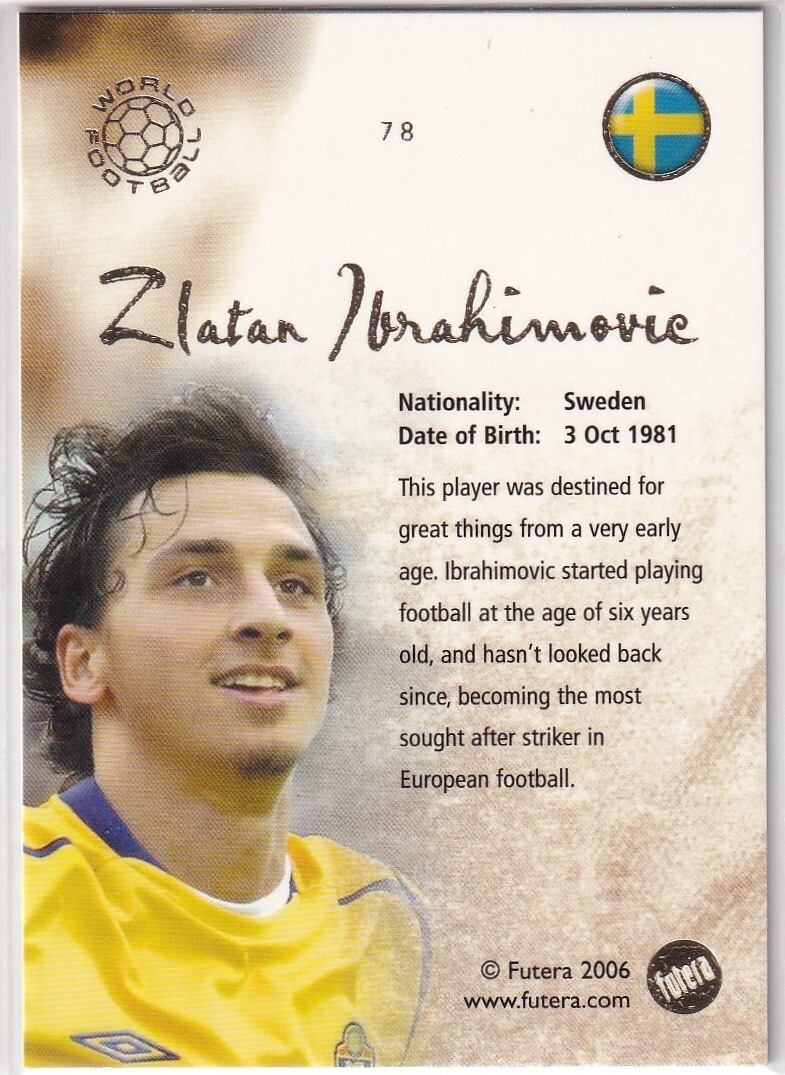 イブラヒモビッチ☆Futera/2006 WORLD FOOTBALL☆No.78/Zlatan-Ibrahimovic/Sweden_画像2
