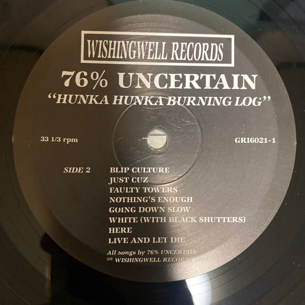 76% Uncertain 「Hunka Hunka Burnin' Log」 GR16021-1 1989年 インサート付き レコード LP_画像6