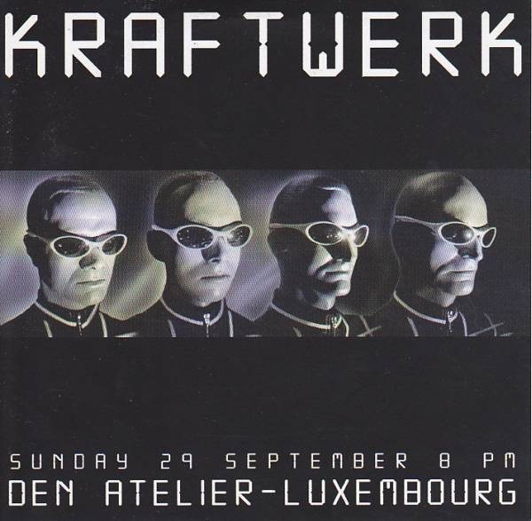 Kraftwerk / Sunday 29 September 8 PM Den Atelier (2CD) - Luxembourg_画像1