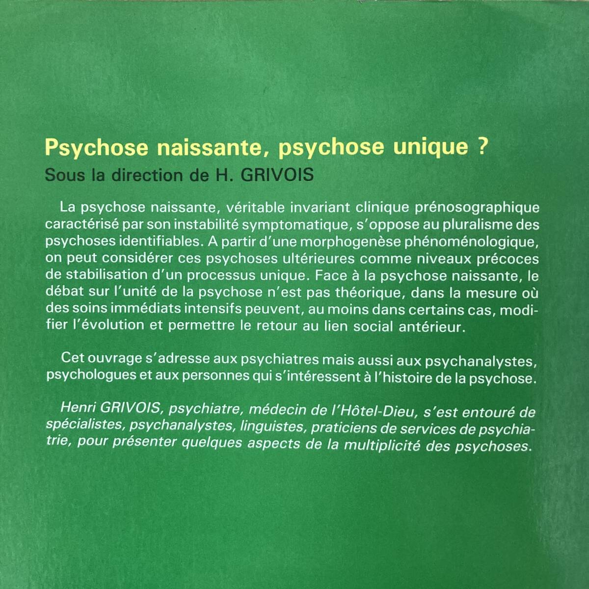 【仏語洋書】psychose naissante, psychose unique? / Henri Grivois（監）【精神分析】_画像2