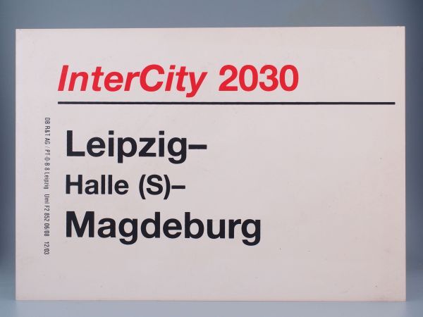 DB ドイツ国鉄 サボ IC インターシティ 2030号 Leipzig - Magdeburgの画像2
